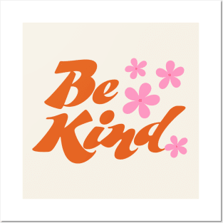 Be Kind - Retro Pink Flowers - 70s Style Posters and Art